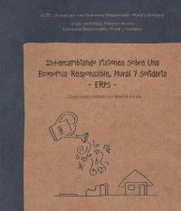 Portada del libro "Intercambiando Visiones Sobre Una Economía Responsable, Plural y Solidaria" de Marcos Arruda