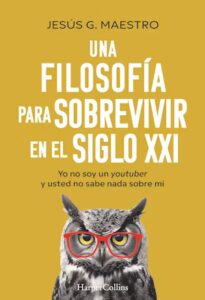 Portada del libro Reseña: Una filosofía para sobrevivir en el siglo XXI